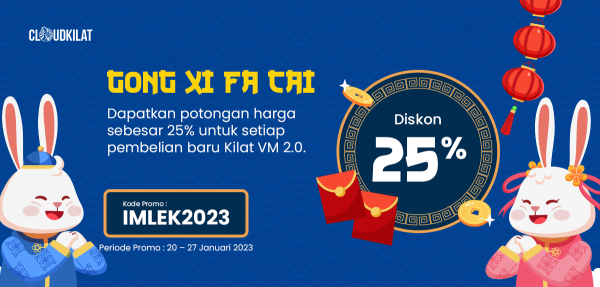 Promo Imlek 2023, diskon 25% untuk Kilat VM 2.0!